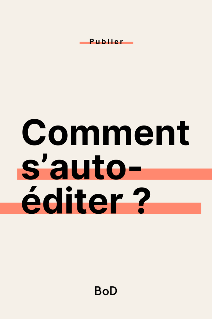 comment s'auto-éditer ?