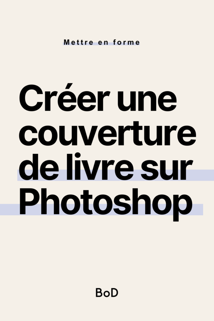 créer une couverture de livre sur Photoshop