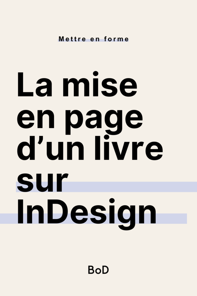 mise en page de livre sur InDesign