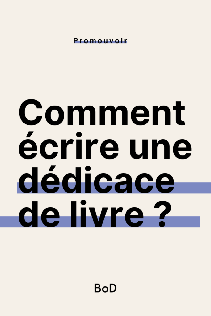 comment écrire une dédicace de livre