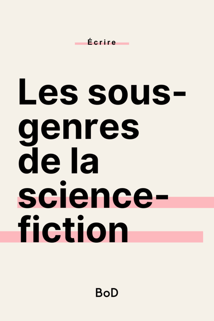 sous-genres de la SF, science-fiction
