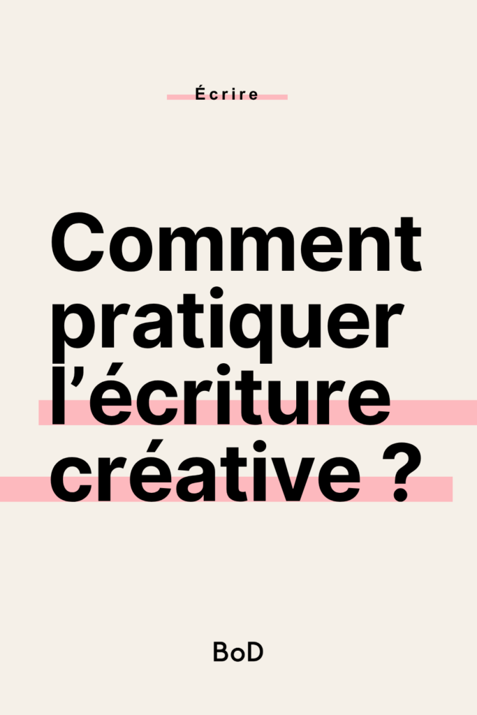 pratiquer l'écriture créative, jeux d'écriture, atelier d'écriture, exercices atelier d'écriture, animation atelier d'écriture