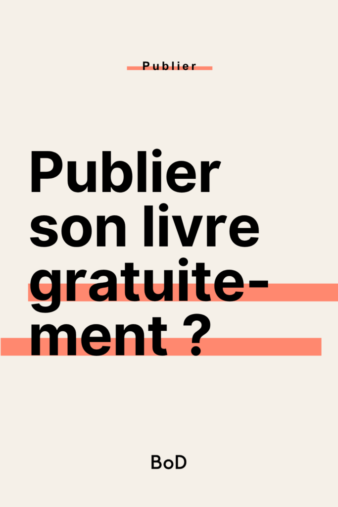 Publier un livre en ligne gratuitement
